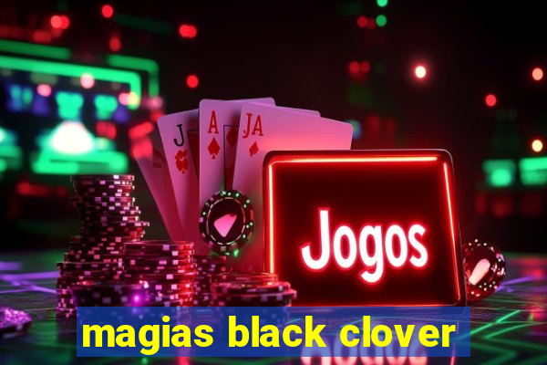 magias black clover